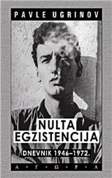 Nulta egzistencija : Dnevnik 1946-1972